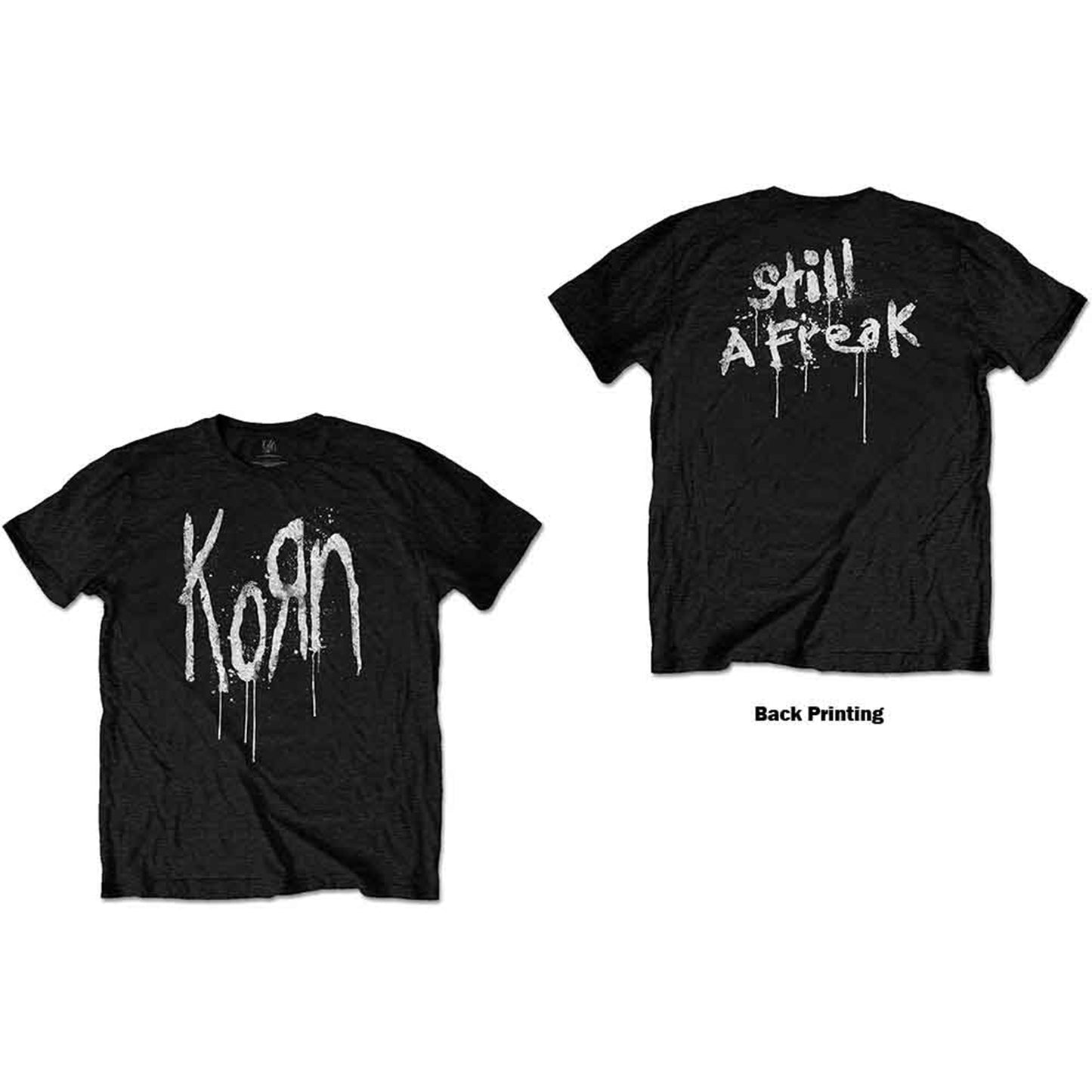 KORN - STILL A FREAK - T-Shirt Black (Back Print)