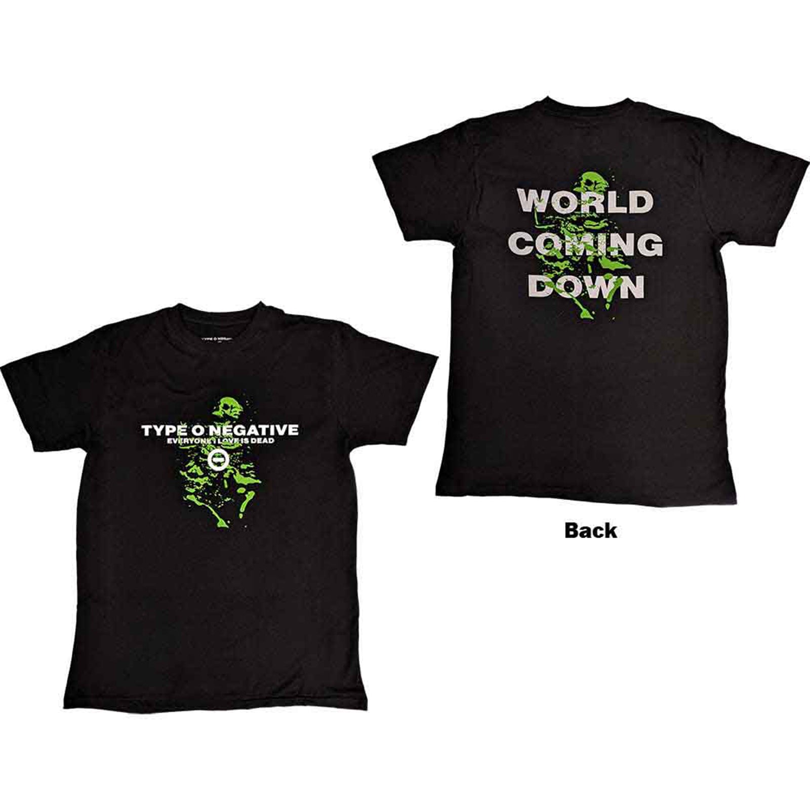 TYPE O NEGATIVE - EVERYONE I LOVE IS DEAD - T-Shirt Black (Back Print)